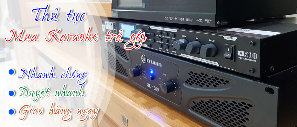 Thủ tục mua karaoke trả góp
